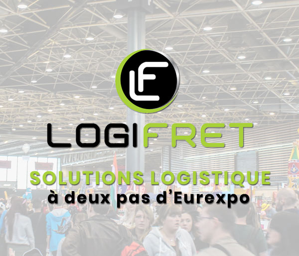 Logifret, solutions logistique eurexpo, transport euroexpo